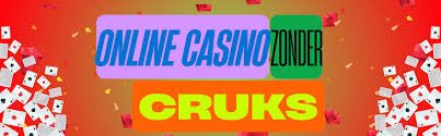 De Nieuwste Online Casino's Zonder CRUKS Ontdek de Beste Opties De Nieuwste Online Casino's Zonder CRUKS Ontdek de Beste Opties