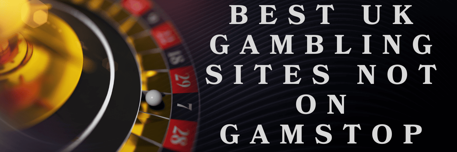 Discover Ethical Gambling Sites Not Signed Up with GamStop