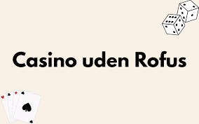 Udenlandsk Casino uden ROFUS i 2026 Din Ultimative Guide